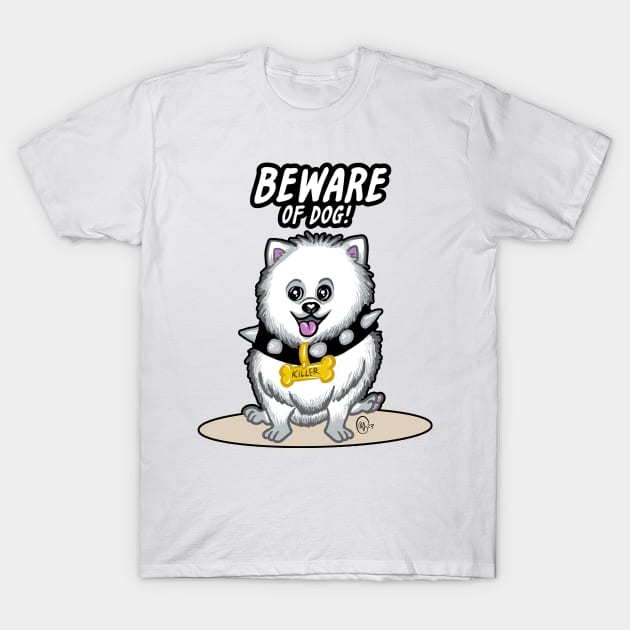 Beware of Dog! T-Shirt by Wayward Son Creations